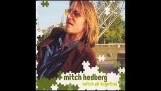 MITCH HEDBERG: ALL TOGETHER [audio]