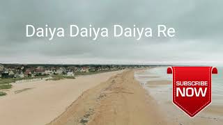 Daiya Daiya Daiya Re (Hindi Song)