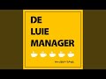 Hoofdstuk 3.5 & Hoofdstuk 4.1 - De luie manager