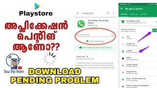 Playstore ൽ അപ്ലിക്കേഷൻ Pending ആണോ? | How to solve Playstore apps pending | malayalam tips