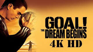 Goal The Dream Begins ( Movie HD)
