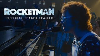 Rocketman | Official Teaser Trailer