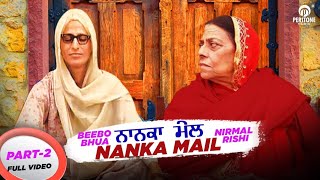 Nanka Mail || Punjabi Comedy Movie 2020 || Peritone Music || Part-2 ||