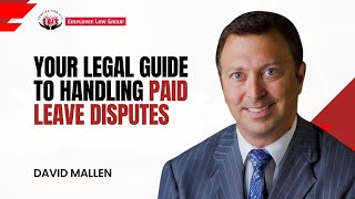 Your Legal Guide to Handling Paid Leave Disputes
