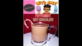 PEPPERMINT HOT CHOCOLATE FROM SCRATCH