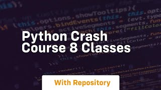 Python crash course 8 classes