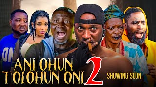 ANI OHUN TI OLOHUN ONI PART2, new yoruba movie 2025 austine Emmanuel|Leshi Bakare|laide bakare|