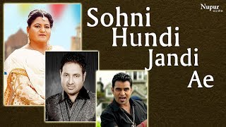 Sohni Hundi Jandi Ae | Popular Hits | Punjabi Songs Jukebox | Nupur Audio