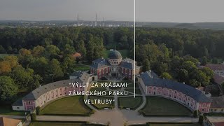 “Výlet za krásami zámeckého parku  Veltrusy”