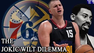 The Nikola Jokic Dilemma: The Nuggets' Modern Day Wilt Problem