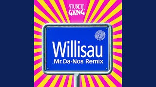 Willisau (Mr. Da-Nos Remix)