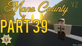 Roblox Mano County Patrol Part 38 Hostages - roblox mano county funny moments