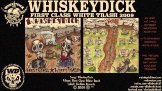 Whiskeydick - 'Six feet in the Ground'