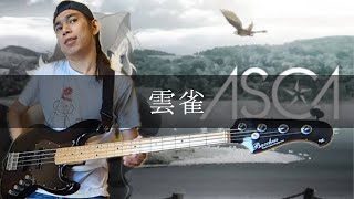 ASCA - 雲雀 Bass cover 弾いてみた TAB