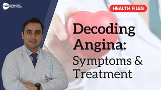 Understanding Angina with Dr Saurabh Chopra