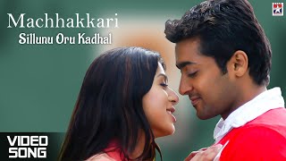 Machhakkari HD Video Song | Sillunu Oru Kaadhal | Suriya | Bhumika | A R Rahman | Shankar Mahadevan