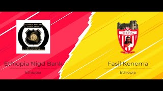 Ethiopian Premier League Ethiopia Nigd Bank vs Fasil Ketema live CBE vs Fasil