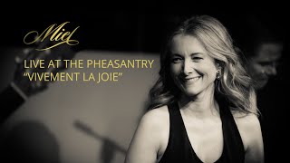 Vivement la Joie - Miel de Botton Live at The Pheasantry