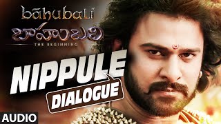 Nippule Dialogue || Baahubali || Prabhas, Rana Daggubati, Anushka Shetty, Tamannaah Bhatia