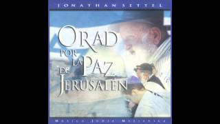 Ma A'meek Ha Choshech Hineh Hu Ba - Jonathan Settel  - Orad por la pas de Jerusalen