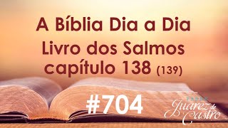 Curso Bíblico 704 - Livro dos Salmos 138 (139) - A onisciência de Deus - Padre Juarez de Castro