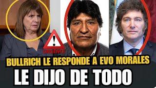 💥PATRICIA BULLRICH LE DIJO DE TODO A EVO MORALES POR CRITICAR EL MURO FRONTERIZO💥