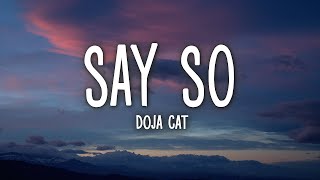 Doja Cat - Say So (Lyrics) |15min