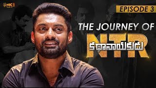 The Journey Of #NTRKathaNayakudu Episode - 3 | Nandamuri Kalyan Ram as Harikrishna | #NTRBiopic