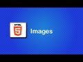 HTML5 and CSS3 Beginner Tutorial 5 - images