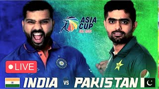 🔴 Live: IND vs PAK Live || India vs Pakistan Live || Asia Cup 2022 Live Match