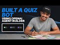 Build Your First Workflow in OpenAI Agent Builder | BUILD A QUIZ BOT