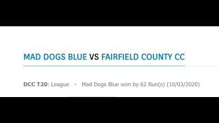 FCCC vs MadDog 1st innings Danbury Tournament