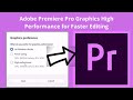 Set Graphics High Performance in Windows PC for Adobe Premiere Pro - Faster Editing