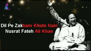 Dil Pe Zakham Khate Hai | Nusrat Fateh Ali Khan | #qawwali @sirfqawwali2