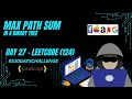 LeetCode 124: Binary Tree Maximum Path Sum (Hard) | DFS + Recursion Explained