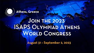 Your Meeting, Your Program: ISAPS Olympiad Athens World Congress 2023