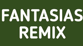 Rauw Alejandro, Anuel AA, Natti Natasha Ft. Farruko and Lunay - Fantasías Remix (letra/lyrics)
