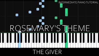 The Giver - Rosemary's Theme (Intermediate Piano Tutorial)