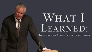 What I Have Learned: Reflections on Ethics, Integrity & Honor - Brad Oates