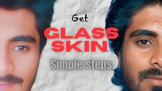 Get Glass Skin | Simple Steps| Tamil