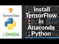 How to Install TensorFlow in Anaconda Python