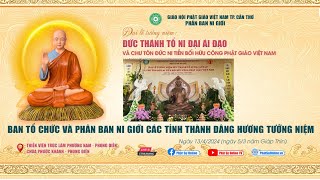 Trực tiếp: Lễ dâng hương tưởng niệm Đức Thánh Tổ Ni Đại Ái Đạo tại chùa Phước Khánh năm 2024