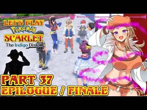 Let's Play Pokémon Scarlet [Blind] – Episode 37 The Indigo Disk Epilogue / FINALE