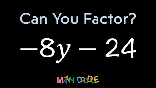 Factoring Polynomial “–8𝑦 – 24” | Step-by-Step Algebra Solution - Math Doodle