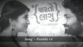 Pankhi re Pankhi re official song   Sharto laagu  MALHAR THAKAR