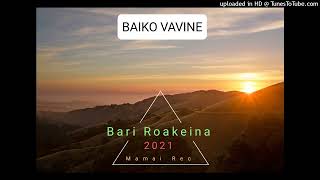 Baiko Vavine_By: Bari Roakeina [Mamai Records]