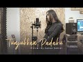 Tunjukkan Padaku - Sheila on 7 (Cover) By Sekar Sahar