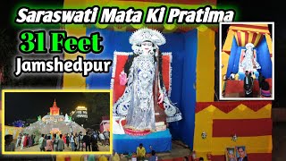 31 Feet Saraswati Mata Murti Jamshedpur / Saraswati Mata Ki Pratima