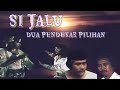 Film.indo old/old school. Si Jalu (Two warriors of choice)