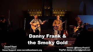 Danny Frank \u0026 the Smoky Gold hosts Duluth Songwriter Showcase 2023